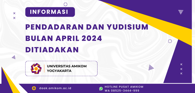 PENGUMUMAN PENDADARAN DAN YUDISIUM BULAN APRIL 2024 DITIADAKAN