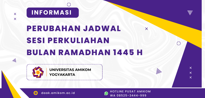 INFORMASI PERUBAHAN JADWAL SESI PERKULIAHAN BULAN RAMADHAN 1445 H