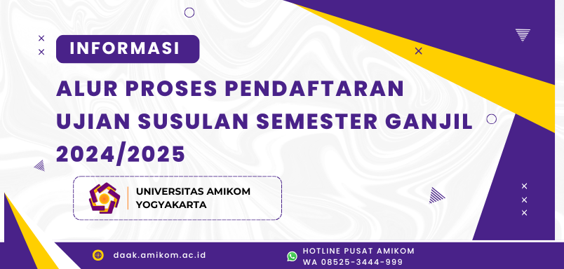 INFORMASI ALUR PENDAFTARAN UJIAN SUSULAN SEMESTER GANJIL 2024/2025