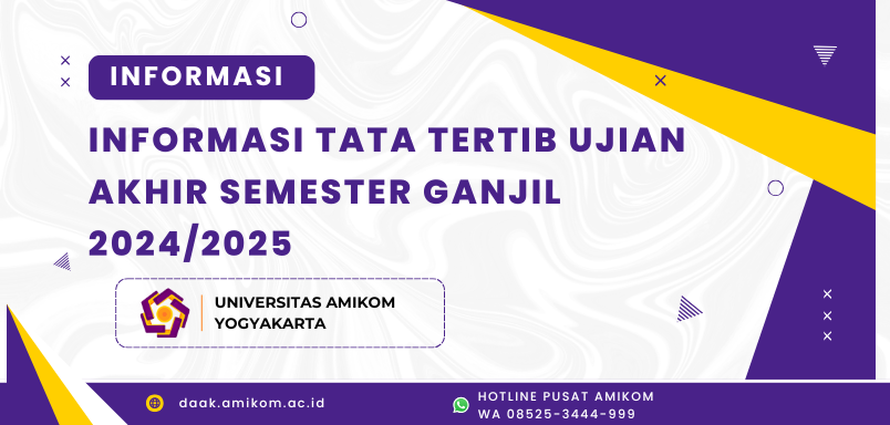 INFORMASI TATA TERTIB UJIAN AKHIR SEMESTER GANJIL 2024/2025