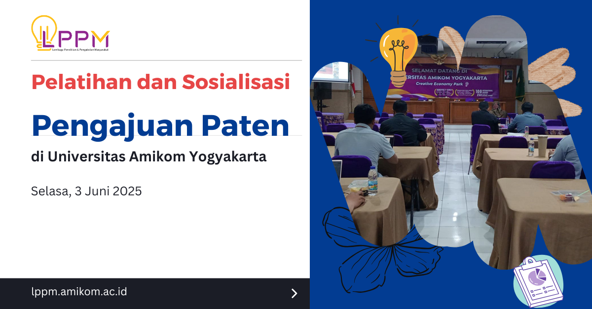 Pelatihan dan Sosialisasi Pengajuan Paten di Universitas Amikom Yogyakarta