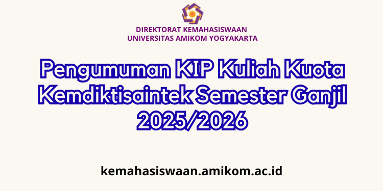 PENGUMUMAN KUOTA KIP KULIAH TAMBAHAN KEMENTERIAN PENDIDIKAN TINGGI, SAINS DAN TEKNOLOGI 2025