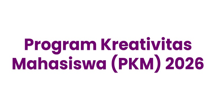 Pengumuman Lolos Seleksi Internal Kegiatan PKM 2026