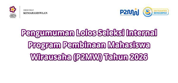 Pengumuman Lolos Seleksi Internal P2MW Universitas Amikom Yogyakarta 2026