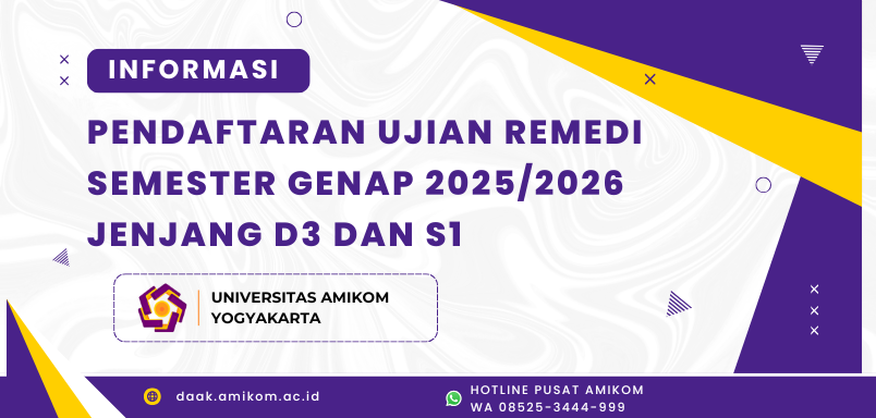 INFORMASI PENDAFTARAN UJIAN REMEDI SEMESTER GENAP 2025/2026 JENJANG D3 DAN S1