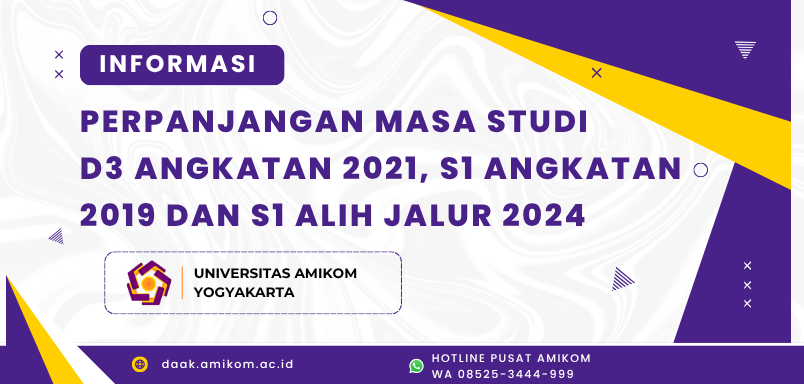 INFORMASI PERPANJANGAN MASA STUDI D3 ANGKATAN 2021, S1 ANGKATAN 2019 DAN S1 ALIH JALUR 2024